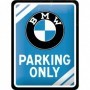 Placa de metal 15x20 cms. BMW - Parking Only Blue