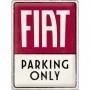 Placa de metal 30x40 cms. Fiat - Parking Only