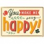 Postal Nostalgic-Art "You Make Me Happy"