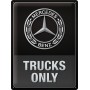 Placa de metal 30x40 cms. Daimler Trucks only