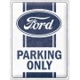 Placa de metal 30x40 cms. Ford - Parking Only